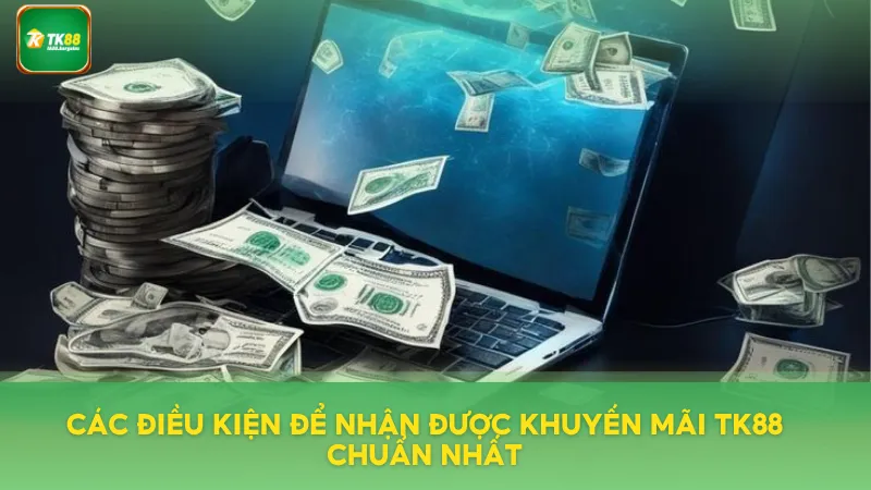 Điều kiện nhận được khuyến mãi trên hệ thống