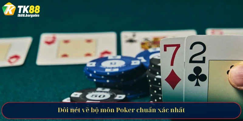Toàn Tập Về Cách Chơi Poker Chi Tiết Từ Chuyên Gia TK88 2 Đôi nét về bộ môn Poker chuẩn xác nhất