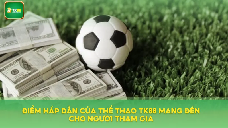 Ưu điểm hấp dẫn của dòng thể thao trên ứng dụng