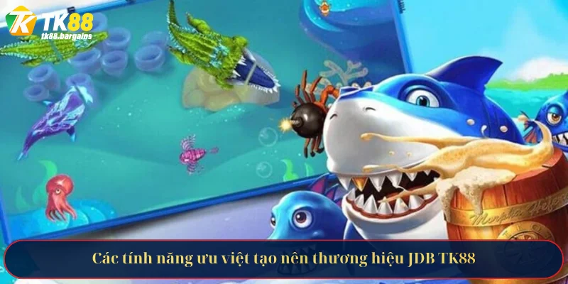 JDB Bắn Cá Disco – Sàn Đấu Sôi Động Và Đẳng Cấp Tại TK88 3 Các tính năng ưu việt tạo nên thương hiệu JDB TK88