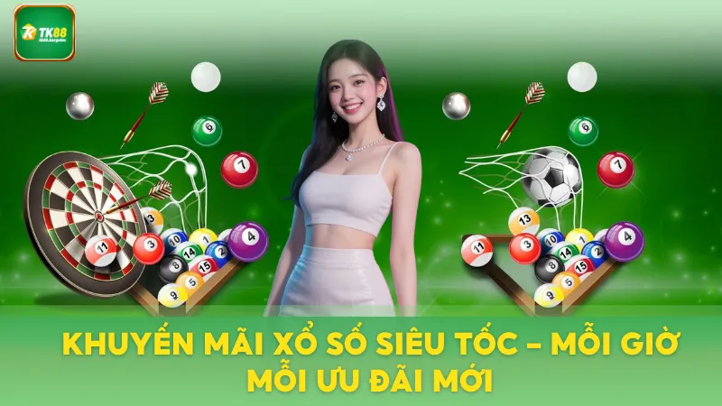 khuyen mai xo so sieu toc moi gio moi uu dai moi