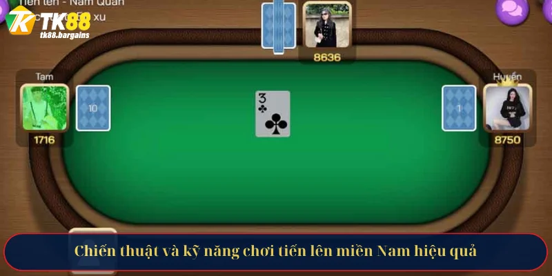 Luật Chơi Và Chiến Thuật Tiến Lên Miền Nam Dành Cho Newbie 4 Chiến thuật và kỹ năng chơi tiến lên miền Nam hiệu quả